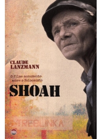  SHOAH (Duracao: 9h 22min) 2 DVDs