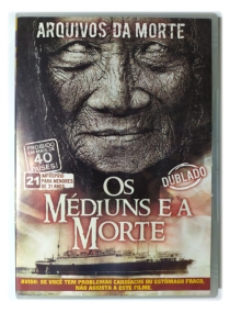 Arquivos da Morte - Os Médiuns e a Morte