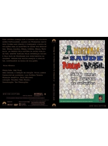 A história da saúde pública no Brasil – 500 anos na busca de soluções