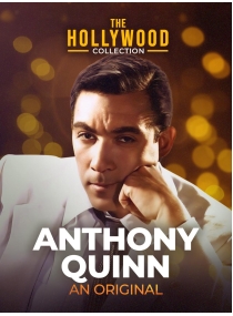 The Hollywood Collection: Anthony Quinn: Um Original