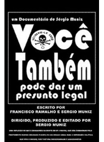 Você Também Pode Dar um Presunto Legal