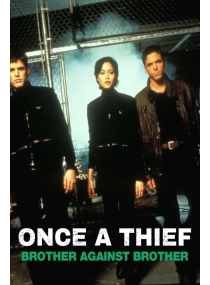 Once a Thief: Brother Against Brother