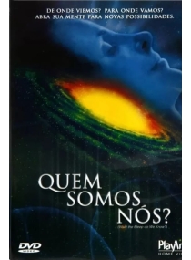 Quem Somos Nós?