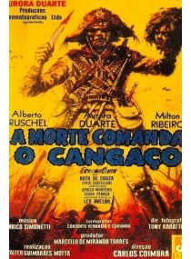 Morte Comanda O Cangaço, A