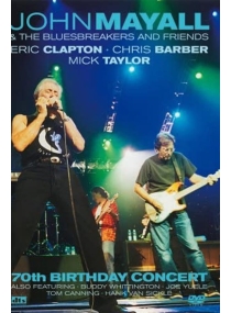 John Mayall & The Bluesbreakers and Friends: 70th Birthday