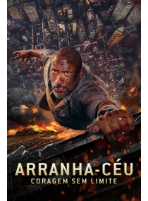 Arranha-Céu: Coragem Sem Limite