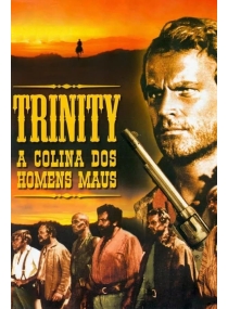 Trinity A colina dos homens Maus