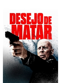 Desejo de Matar (2018)