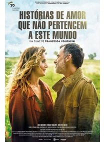 Histórias de Amor que não Pertencem a este Mundo