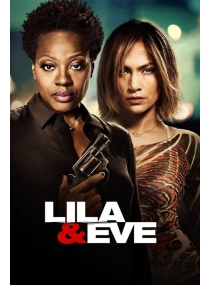 Lila & Eve