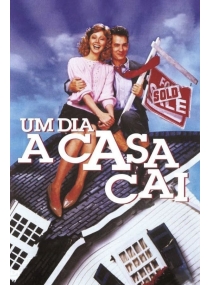 Um Dia a Casa Cai