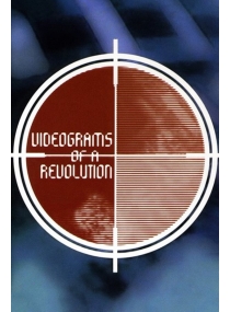 Videogramme einer Revolution