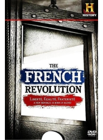 REVOLUÇÃO FRANCESA: THE HISTORY CHANNEL