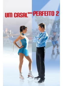 Um Casal Quase Perfeito 2