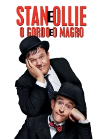 Stan & Ollie - O Gordo e o Magro
