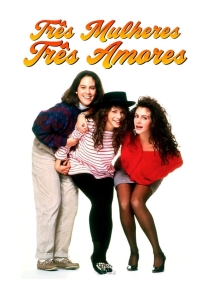 Três Mulheres, Três Amores
