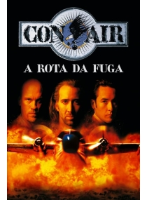 Con Air: A Rota da Fuga