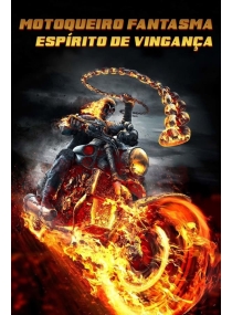 Motoqueiro Fantasma: Espírito de Vingança