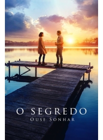 O Segredo: Ouse Sonhar