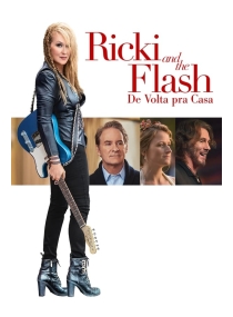 Ricki and the Flash: De Volta pra Casa