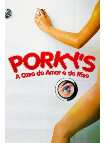 Porky's: A Casa do Amor e do Riso