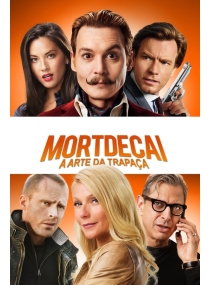 Mortdecai: A Arte da Trapaça