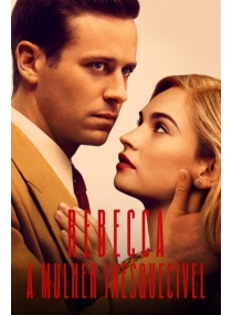 Rebecca - A Mulher Inesquecível (2020)
