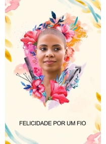 Felicidade por um Fio