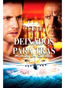 Deixados para Trás 3: Mundo em Guerra