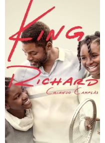King Richard: Criando Campeãs