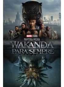 Pantera Negra: Wakanda para Sempre