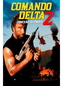 Comando Delta 2: Conexão Colômbia