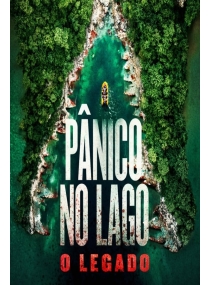 Pânico No Lago: O Legado