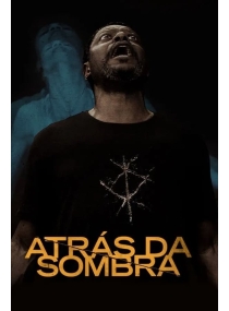 Atrás da Sombra