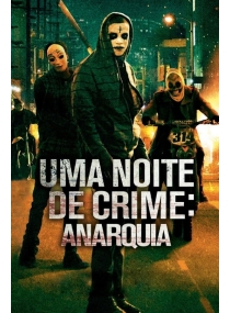 Uma Noite de Crime: Anarquia