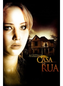 A Última Casa da Rua