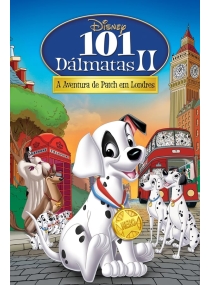 101 Dálmatas II: A Aventura de Patch em Londres