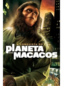 A Conquista do Planeta dos Macacos