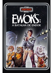 Ewoks:  A Batalha de Endor (Star Wars)