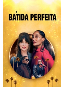 A Batida Perfeita