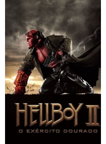 Hellboy II: O Exército Dourado