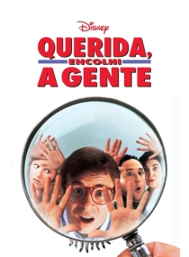Querida, Encolhi a Gente