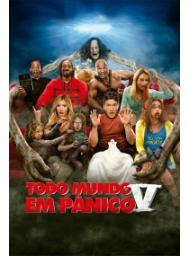 Todo Mundo em Pânico 5