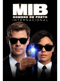 MIB Homens de Preto: Internacional