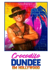 Crocodilo Dundee em Hollywood