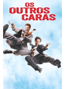 Os Outros Caras