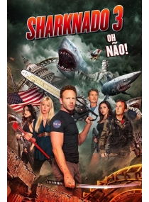 Sharknado 3: Oh, Não!