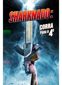 Sharknado: Corra para o 4º