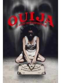 Ouija: O Jogo dos Espíritos