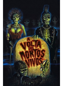 A Volta dos Mortos Vivos